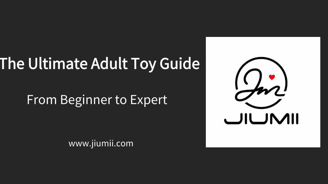 The Ultimate Adult Toy Guide: From Beginner to Expert